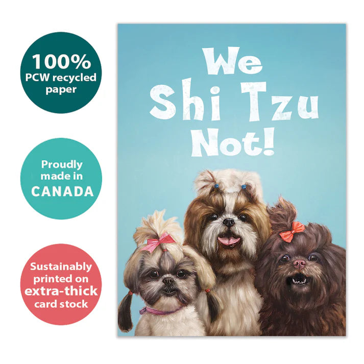 Tree Free Greeting 🍁We Shi Tzu Not Birthday Card