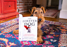 The Forever Dog by Rodney Habib & Dr Karen Becker