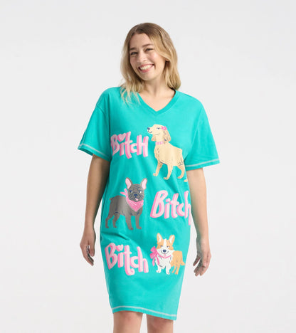 Bitch Bitch Bitch 🍁Little Blue House Women's Sleepshirt O/S